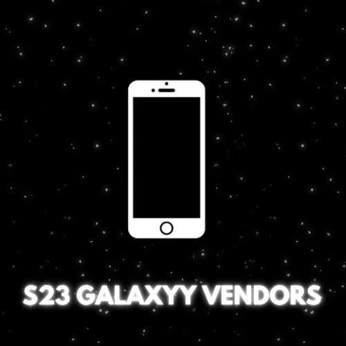 S23 Galaxyy Vendors